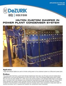 Hilton Designs Custom Damper for Power Plant Condenser System
