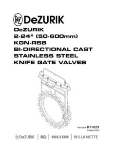 D11023 – DeZURIK 2-24″ KGN-RSB BI-DIRECTIONAL CAST STAINLESS STEEL KNIFE GATE VALVES