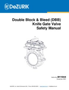 D11044 – DeZURIK DOUBLE BLOCK & BLEED (DBB) KNIFE GATE VALVE – SAFETY MANUAL
