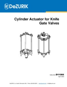 D11066 - CYLINDER ACTUATOR FOR KNIFE GATE VALVES
