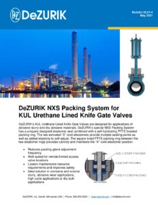 NXS Packing System for KUL Urethane Lined Knife Gate Valves 32.01-4